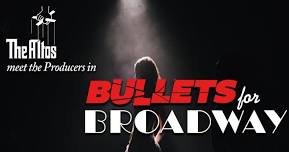 Bullets for Broadway