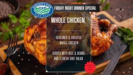 Friday Dinner Special