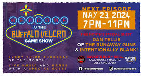 The Buffalo Velcro Game Show! - Episode 5: Dan Tellis of The Runaway Guns and Intentionally Blank