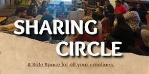 Sharing Circle- A Safe Space for all your Emotions