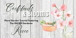 Cocktails and Blooms at Old Forge Distillery — The Old Mill