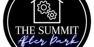 The Summit After Dark: Networking Happy Hour