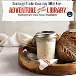 Sourdough Starter Class