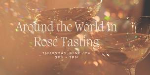 Around the World in Rosé Tasting