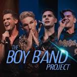 The Boy Band Project @ Suffolk Theater