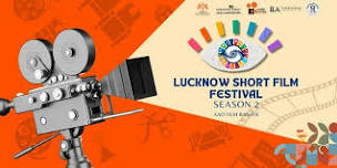 LUCKNOW SHORT FILM FESTIVAL SEASON 2