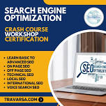 Search Engine Optimization Crash Course & Workshop