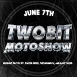 Two-Bit Motoshow