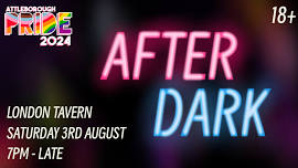 Attleborough Pride After Dark