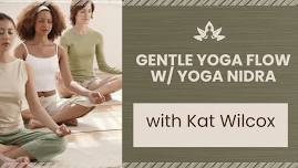 Gentle Yoga Flow w/ Yoga Nidra