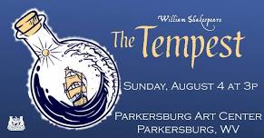 William Shakespeare's THE TEMPEST at the Parkersburg Art Center in Parkersburg, WV