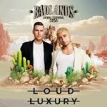 Loud Luxury