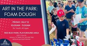 Art in the Park: Foam Dough (South Branch)