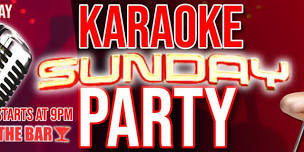 SUNDAY NIGHT KARAOKE PARTY @ THE BAR!!!