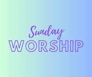 Sunday Worship