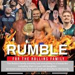 Rumble for the Rollins Family