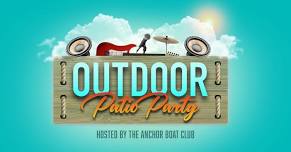 Anchor Boat Club Outdoor Patio Party (featuring 2FlightsDown)