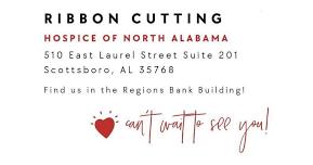 Hospice of North Alabama - Scottsboro Office Ribbon Cutting Ceremony