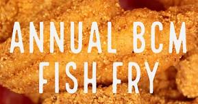 Annual BCM Fish Fry