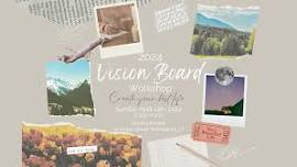 2024 Vision Board Workshop