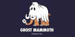 Ghost Mammoth Pickleball Social