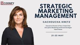 Strategic Marketing Management with Prof. Gachoucha Kretz