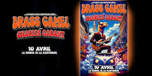 Brass Camel en concert à Québec avec l'invité spécial Charles Garant