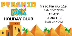 Pyramid Rock Holiday Club @ MMC