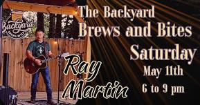 Ray Martin live at The Backyard Brews and Bites