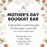 Mother's Day - Bouquet Bar