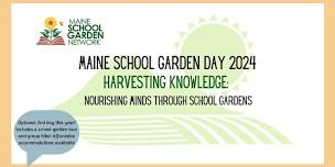 Maine School Garden Day 2024