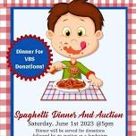 Spaghetti Dinner and Auction