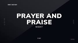 Prayer and Praise Night