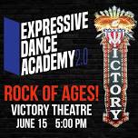 Expressive Dance Academy 2.0: Rock Of Ages