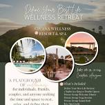 Define Your Best Life Wellness Retreat