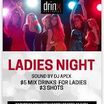 Ladies Night with DJ Apex