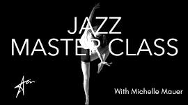 Jazz Master Class with Michelle Mauer