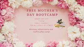 Free Mothers Day Bootcamp