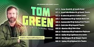 Tom Green Live In New Glasgow NS