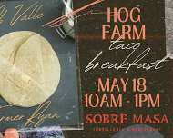 HOG Taco Breakfast with Chef Rob Valle, Farmer Ryan & Sobre Masa — H.O.G. Farm