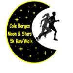 Cole Borges Moon & Stars 5k and 1 mile Fun Run