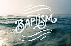 Baptism Sunday - June 9th