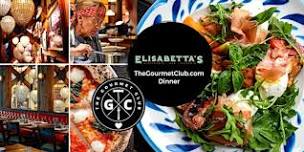 The Gourmet Club Dinner at Elisabetta's Ristorante Delray Beach