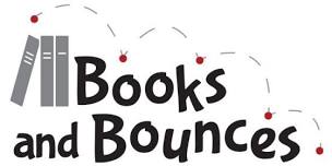 Books and Bounces!