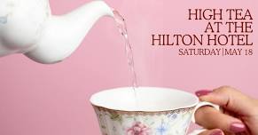 High Tea at the Hilton