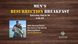 Men's Resurrection Breakfast with Special Guest, Chris Lawrence