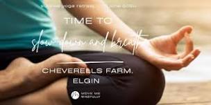 Sunrise Yoga Retreat @ Cheverelles Farm, Elgin