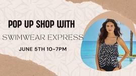 Pop-Up Shop with Swimwear Express