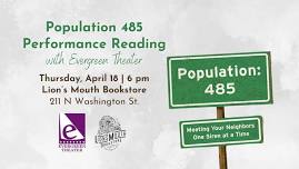 Population 485 Performance Reading with Evergreen Theater