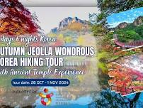 7D AUTUMN JEOLLA WONDROUS KOREA HIKING TOUR